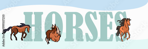 Huge letters spelling Horse and small horses, hand drawn vector illustration.