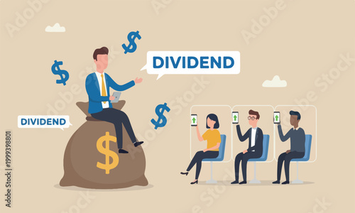 Dividend financial, teams together businessman stock investor sitting on money bag with the word dividend floating with dollar sign balloons