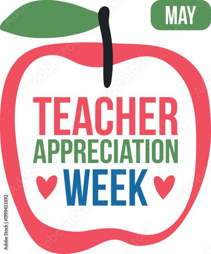 Teacher Appreciation Week in United States. Celebrated annual in May. In honour of teachers who hard work and teach our children. School and education. Student learning concept. Vector illustration