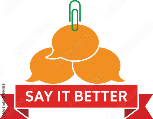 Minimalist SAY IT BETTER Graphic Design Vector Illustration 