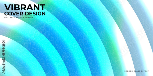 Gradient cover concept with reeded glass effect. Concept vector banner with gradient translucency for branding, UI design, contemporary project. Abstract blurred shape with fractal glass effect.