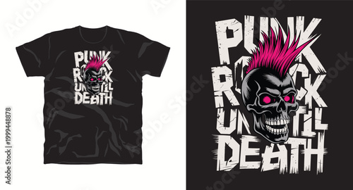 Punk rock until death t-shirt design with human skull and pink mohawk.