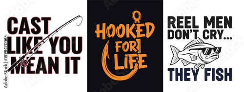 This bold typographic design features a fishing rod next to the inspiring message Cast Like You Mean It. design