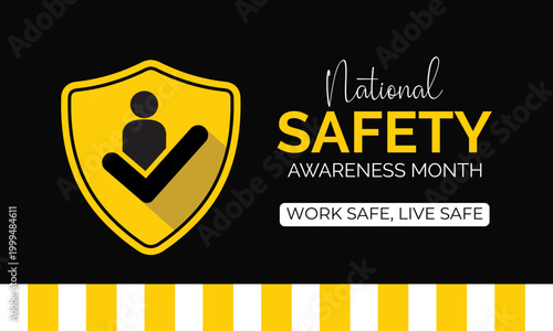 Every year in June, National Safety Month is recognized to promote safety awareness. Banner of featuring construction icons, protective symbols, and bold yellow-black contrast for industrial campaigns