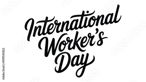 Quadro su tela international workers day elegant hand lettering typography design in black scri