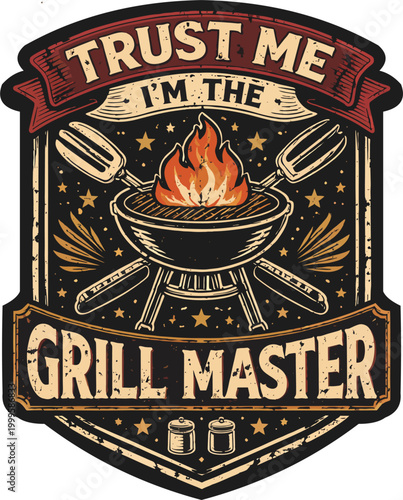 Trust Me I’m The Grill Master Vintage BBQ Typography with Charcoal Grill Flame Retro Barbecue T-Shirt Design