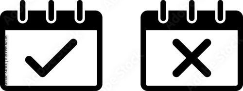 Calendar icon set with check mark and cross symbol for schedule management