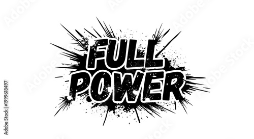 Full Power. lettering and all elements in black. Vector style. White background. Pure white background. Perfect isolation and visual consistency. Grunge