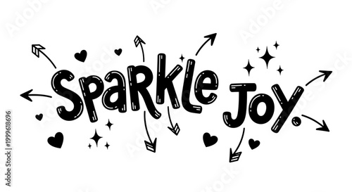 Sparkle Joy. lettering and all elements in black. Vector style. White background. Pure white background. Perfect isolation and visual consistency. Funky