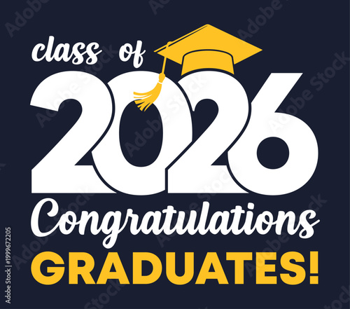 Photos Class of 2026 Graduation Celebration with Cap and Bold Typography