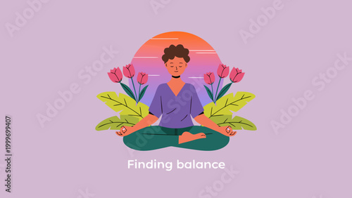 Illustration of person meditating with flowers and sunset, finding balance in life.