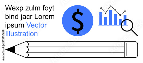 Financial analysis, education, business planning, writing, monetary growth, market research. Dollar sign with pencil and data chart under magnifier. Financial analysis and education concept
