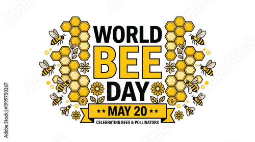 World Bee Day Graphic with Honeycombs and Bees on White Background