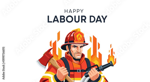 An illustration celebrates Labour Day with a determined firefighter holding an axe and fire hose nozzle against stylized flames, symbolizing the working class concept and employee