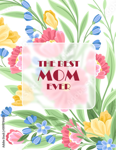 Floral best mom card. Vector illustration