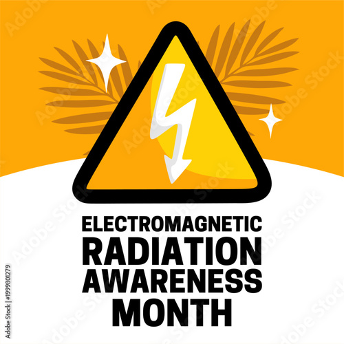 electromagnetic radiation awareness month for better safety
