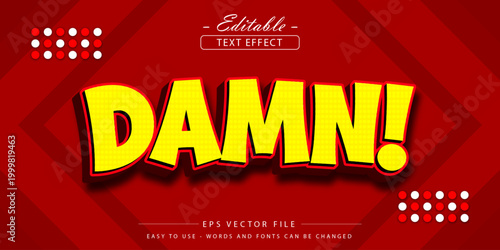 Bold Retro Comic Text Damn!. Editable Pop Art Typography Text Effect Vector.