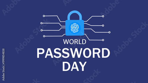 World Password Day, security concept with lock and digital protection