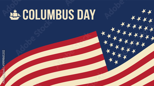 Columbus Day banner featuring a stylized waving American flag with stars and stripes against a navy blue background with a sailing ship icon.