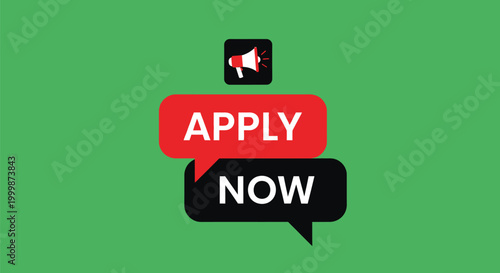 Graphic design featuring "apply now" speech bubbles and a megaphone icon