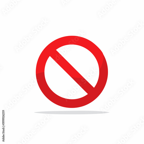 Red prohibition sign with diagonal line