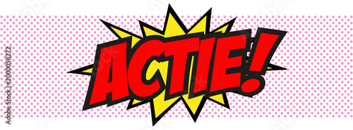 Actie, Action in Dutch language