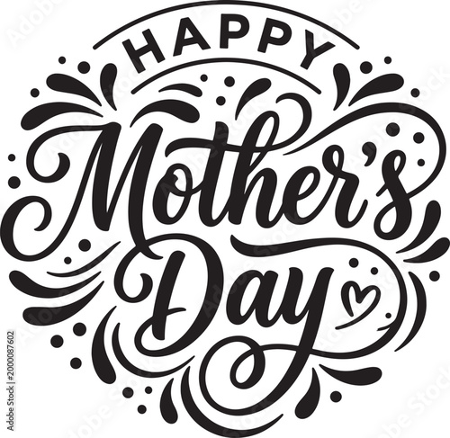 Happy mother's day wording with hearts and swirls greeting celebration calligraphy lettering typography illustration celebrate occasion motherhood decorative traditional invitation