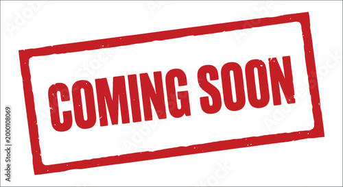 Coming Soon Stamp Red Ink on White Background