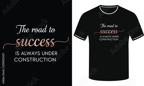 Black t-shirt with motivational quote about success and construction, isolated on black background