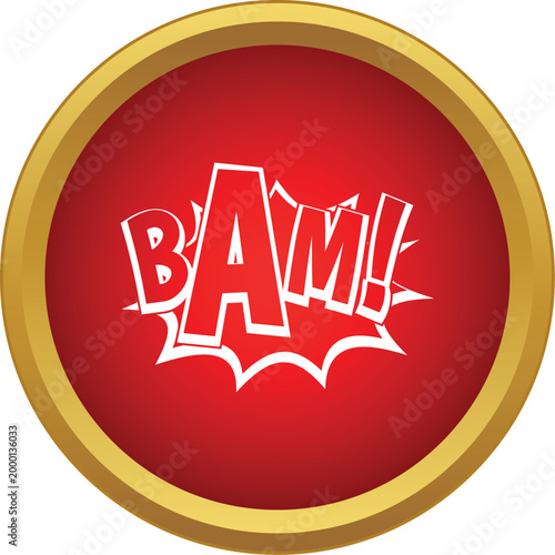 Bam sound effect in a red comic speech bubble and gold circle