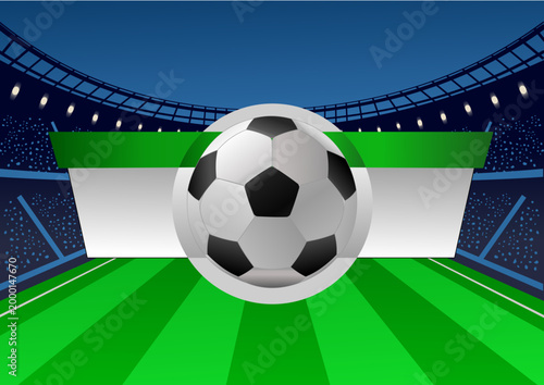 Soccer ball on stadium background with green field and scoreboard banner, vector illustration