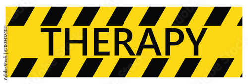Therapy word on yellow and black hazard caution tape background banner