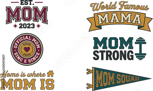 Mother's Day Collection of motherhood themed typography emblems and varsity style graphics for apparel design and family celebration merchandise