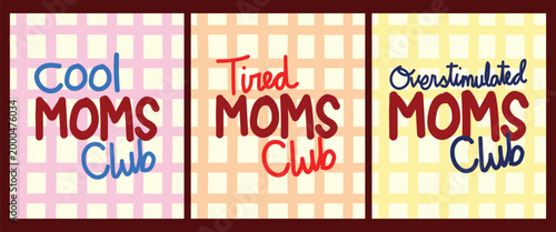 Retro Moms Club Poster Set - Cool Moms, Tired Moms,  Overstimulated Mom Quotes