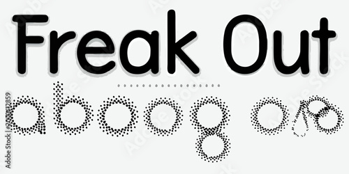 bold rounded bubble letter font with text freak out