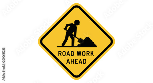 Road Work Ahead Warning Sign with a Person Shoveling Dirt, yellow diamond shape.