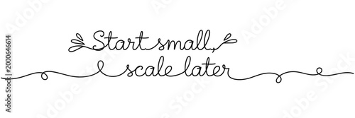 Hand lettering quote advising gradual growth on white background, none editable stroke