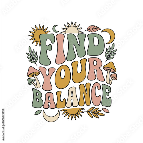 Retro wavy text graphic: "find your balance" with harmony quote mindfulness phrase wavy font vintage text typography design flat design pastel colors equilibrium zen concept boho style