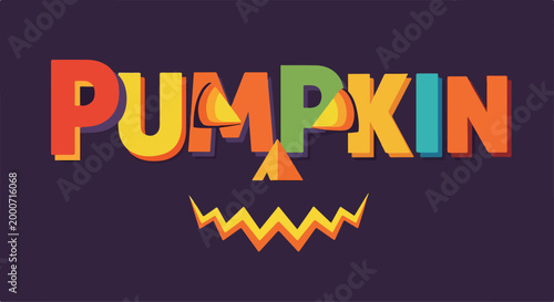 A colorful, stylized illustration of the word pumpkin with a jack-o-lantern face