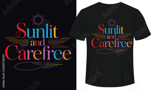 Sunlit and carefree typography vector illustration with colorful text and sun graphic with word