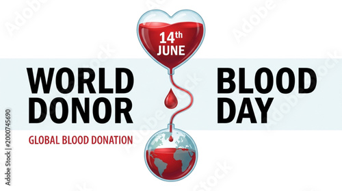World Blood Donor Day Heart Globe Donation Awareness Campaign, Healthcare Philanthropy, Global Health Initiative