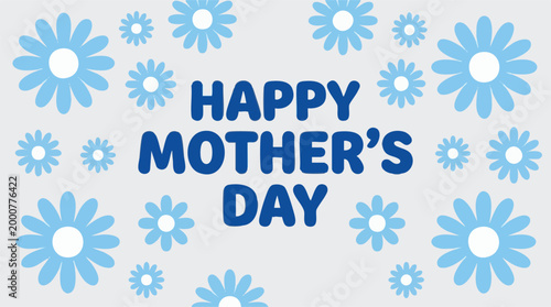 Happy Mother's Day greeting with blue daisy flowers on a light background