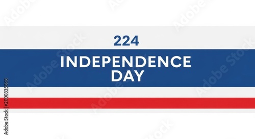 224 independence day text sign with red blue and white stripes for patriotic holiday celebration and event design