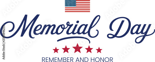 Memorial Day remember and honor text with us flag and stars, American flag