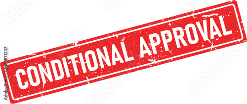 Red rectangular grunge rubber stamp impression showing Conditional Approval on a white background