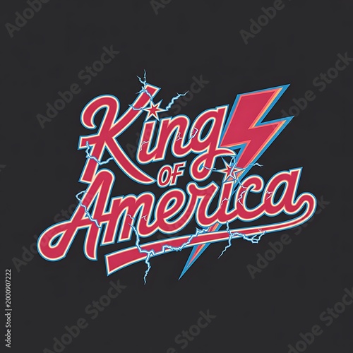 King of America stylized text with lightning bolts and red stars graphic design element