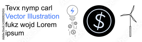Renewable energy, sustainability, financial investments, clean power, eco-friendly solutions, innovation. Light bulb with lightning, dollar sign in circle and wind turbine. Renewable energy