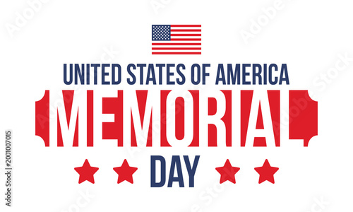 Memorial Day in United States. Remember and Honor. Federal holiday for remember and honor persons who have died while serving in the United States Armed Forces. Celebrated in May. Vector poster