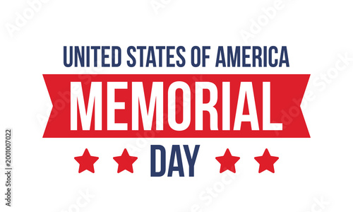 Memorial Day in United States. Remember and Honor. Federal holiday for remember and honor persons who have died while serving in the United States Armed Forces. Celebrated in May. Vector poster