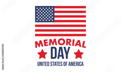 Memorial Day in United States. Remember and Honor. Federal holiday for remember and honor persons who have died while serving in the United States Armed Forces. Celebrated in May. Vector poster
